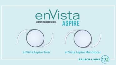 Bausch + Lomb Launches enVista Aspire Monofocal and Toric IOLs in the European Union image