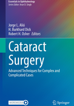 New Book Now Available: "Cataract Surgery: Advanced Techniques for Complex and Complicated Cases" image