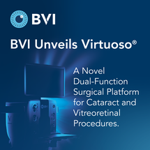 BVI Unveils Virtuoso: Next-Generation Dual-Function Phaco-Vitrectomy Platform in Europe image